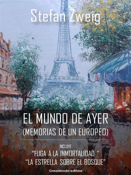 Title details for El mundo de ayer by Stefan Zweig - Available
